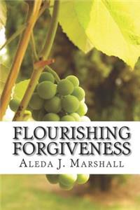 Flourishing Forgiveness