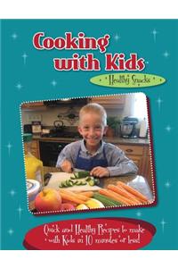 Cooking with Kids - Healthy Snacks