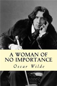 A Woman of No Importance