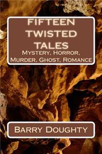 Fifteen twisted Tales