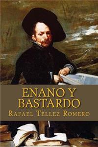 Enano y Bastardo