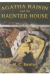 Agatha Raisin and the Haunted House