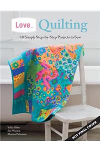 Love... Quilting