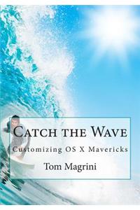 Catch the Wave