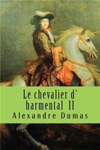 Le chevalier d' harmental II