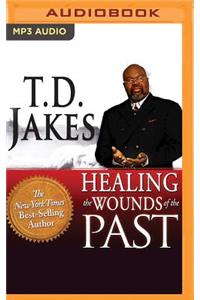 Healing the Wounds of the Past