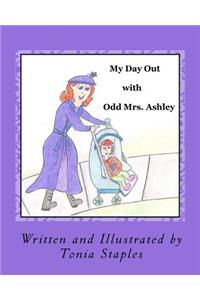 My Day Out with Odd Mrs. Ashley