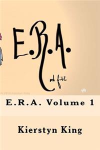 E.R.A. Volume 1