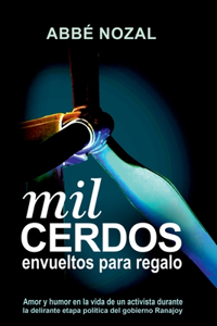 Mil cerdos envueltos para regalo