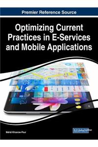 Optimizing Current Practices in E-Services and Mobile Applications