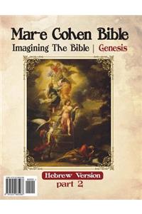 Mar-E Cohen Bible Genesis Part2