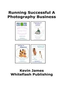 Running A Successful Photography Business