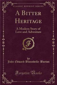 A Bitter Heritage