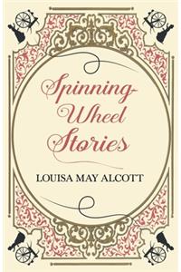 Spinning-Wheel Stories