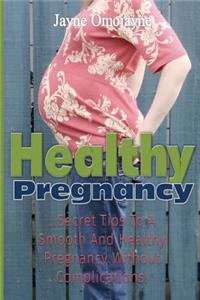 Healthy Pregnancy