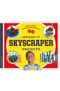 Engineer It! Skyscraper Projects