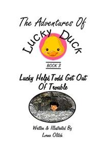 Adventures With Lucky Duck Book 3