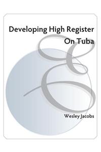 High Register for Tuba Vol. 1