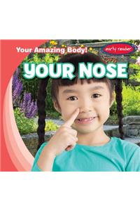 Your Nose