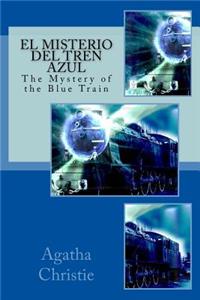 El Misterio del Tren Azul: The Mystery of the Blue Train