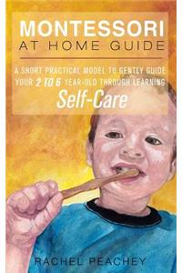 Montessori at Home Guide