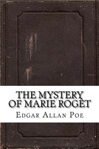 The Mystery of Marie Rogêt