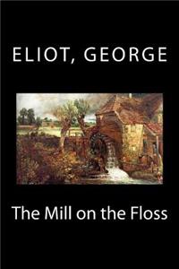 The Mill on the Floss