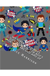 My Super Hero Boys Coloring Book