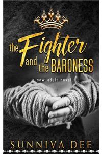 The Fighter and the Baroness: A Modern-Day Fairy Tale