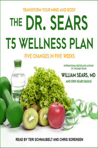 The Dr. Sears T5 Wellness Plan