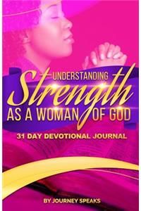 Understanding Strength As A Woman Of God