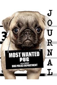 Most Wanted Pug Journal