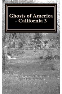 Ghosts of America - California 3