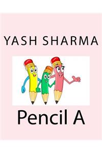 Pencil A