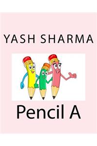 Pencil A