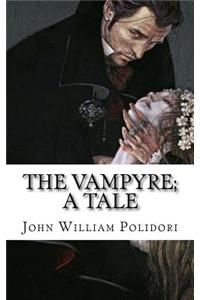The Vampyre; a Tale