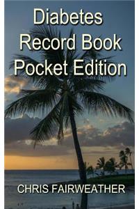 Diabetes Record Book - Pocket Edition