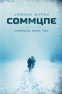 Commune: Book Two