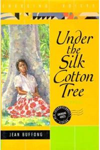 Under the Silk Cotton Tree