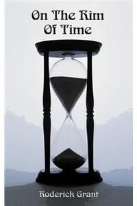 On the Rim of Time