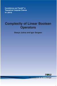 Complexity of Linear Boolean Operators