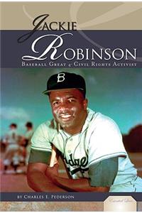 Jackie Robinson: Baseball Great & Civil Rights Activist