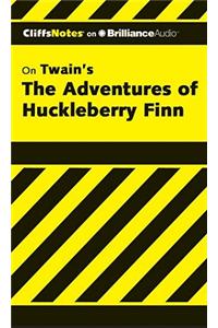 CliffsNotes on Twain's The Adventures of Huckleberry Finn