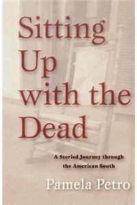 Sitting Up with the Dead