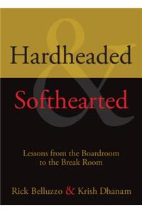 Hardheaded & Softhearted
