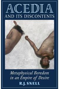 Acedia and Its Discontents