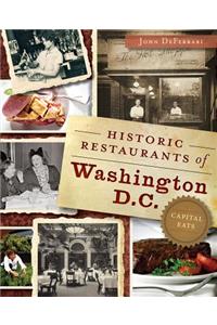 Historic Restaurants of Washington, D.C.: