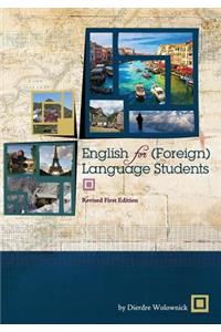 English for (Foreign) Language Students (Revised First Edition)