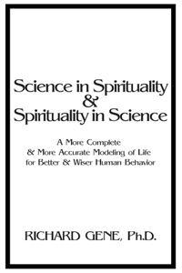 Science in Spirituality and Spirituality in Science