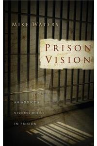 Prison Vision